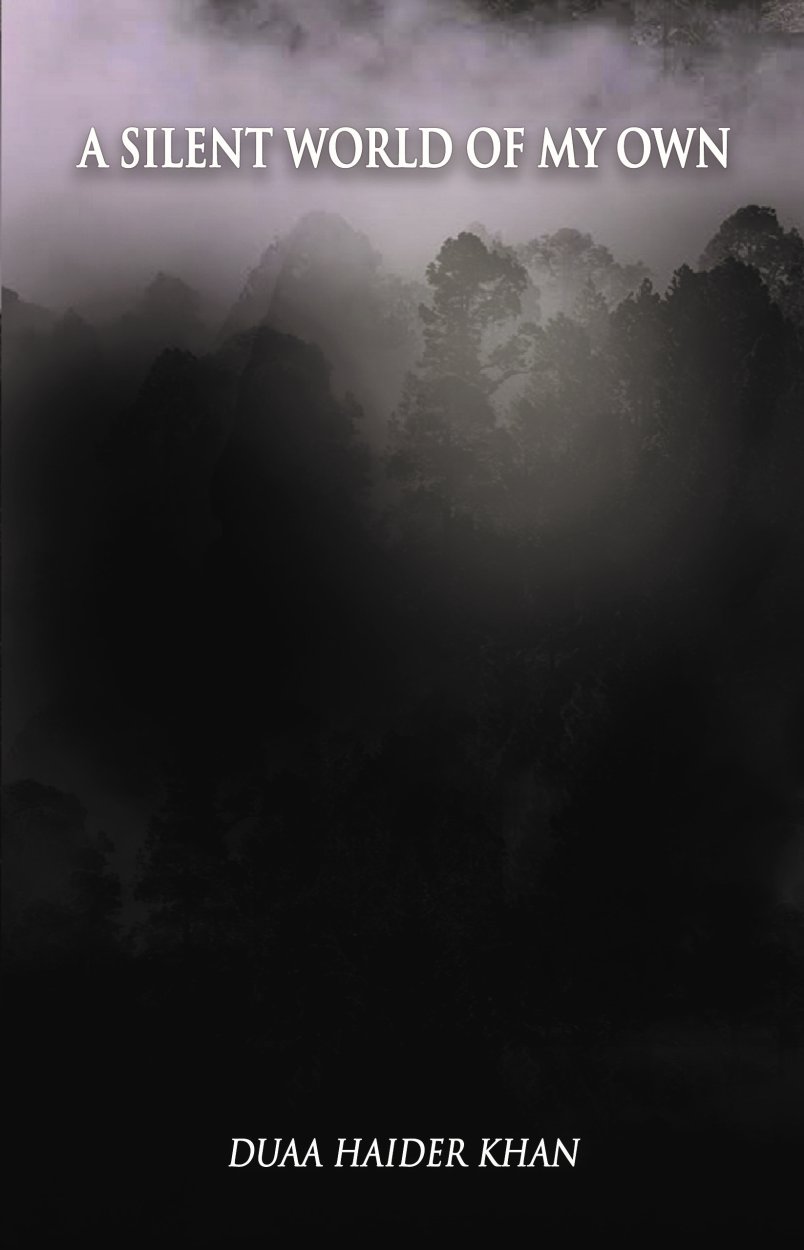 A Silent World of My Own -  Pose Poetry Book