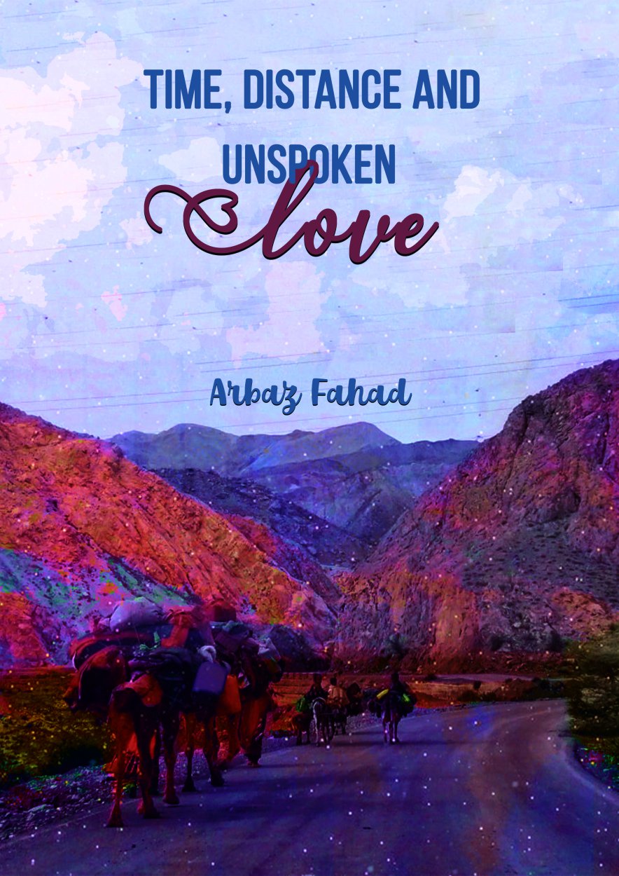 Cover of Time, Distance and Unspoken Love- Novel About Siblings 