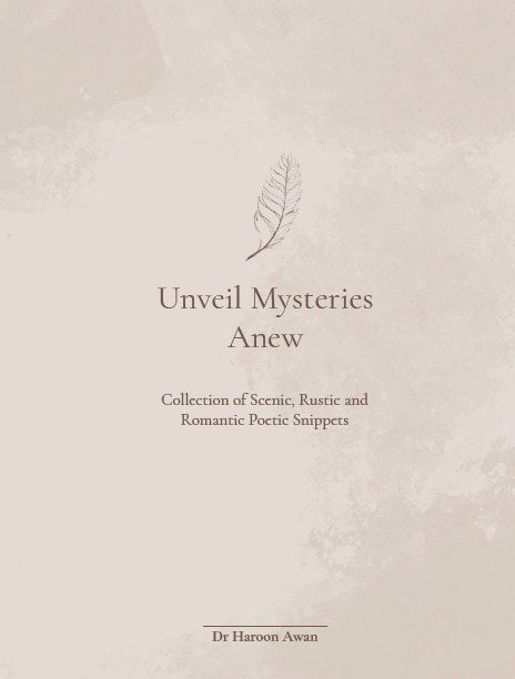 Unveil Mysteries Anew